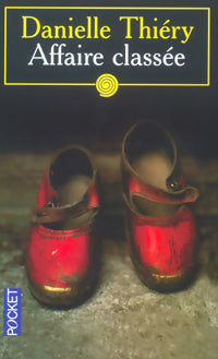 Livrenpoche : Affaire classée - Danielle Thiery - Livre