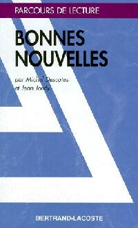 Livrenpoche : Bonnes nouvelles - Michel Descotes, Jean Jordy - Livre