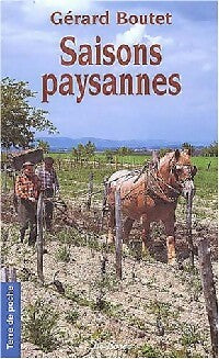 Saisons paysannes - Gérard Boutet - Livre