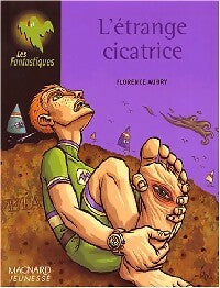 Livrenpoche : L'étrange cicatrice - Florence Aubry - Livre