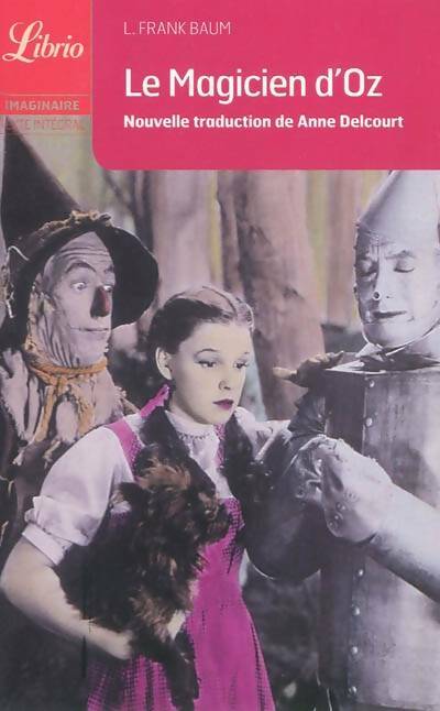 Le magicien d'Oz - Frank Lyman Baum -  Librio - Livre