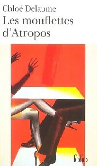 Livrenpoche : Les mouflettes d'Atropos - Chloé Delaume - Livre