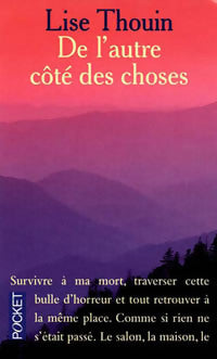 Livrenpoche : De l'autre côté des choses - Lise Thouin - Livre