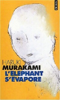 Livrenpoche : L'éléphant s'évapore - Haruki Murakami - Livre