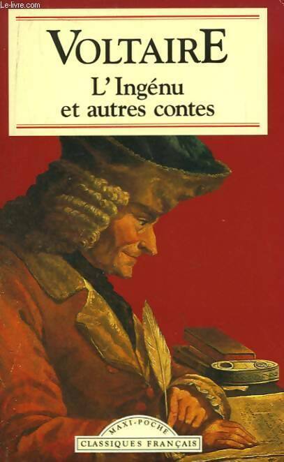 L'Ingénu et autres contes - Voltaire -  Maxi Poche - Livre