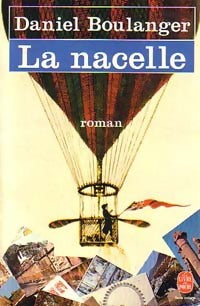 Livrenpoche : La nacelle - Daniel Boulanger - Livre