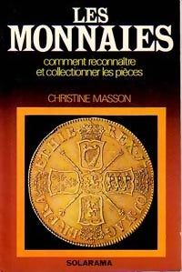 Livrenpoche : Les monnaies. Comment reconnaître les pièces - Christine Masson - Livre