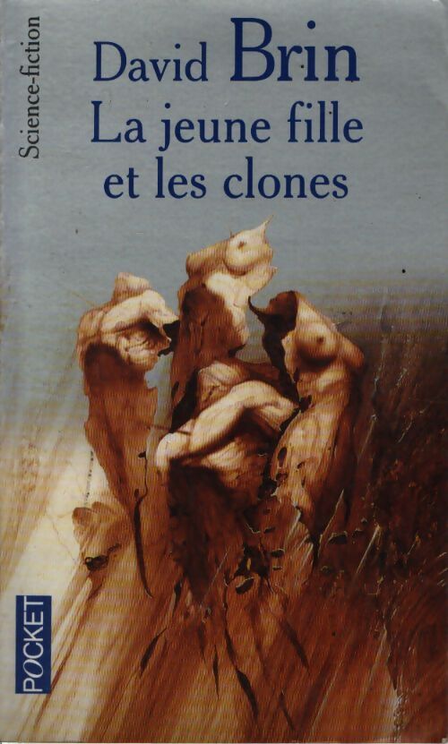 La jeune fille et les clones - David Brin - Livre