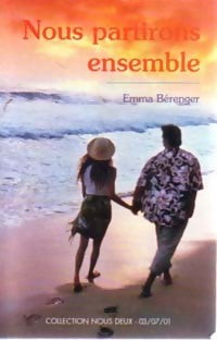 Livrenpoche : Nous partirons ensemble - Emma Bérenger - Livre