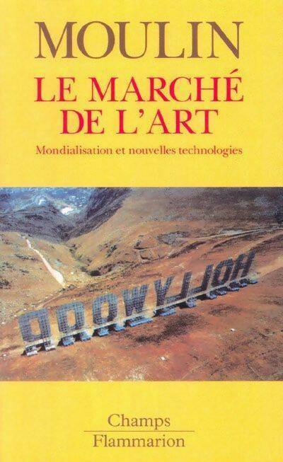 Le marché de l'art - Raymonde Moulin - Livre