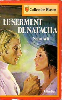 Livrenpoche : Le serment de Natacha - Saint-Avit - Livre