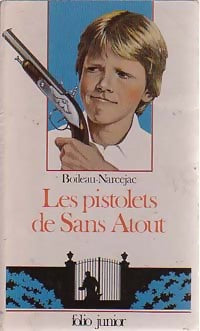 Livrenpoche : Les pistolets de Sans Atout - Pierre Boileau, Luda - Livre