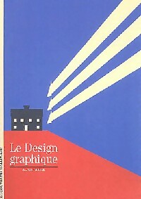 Livrenpoche : Le design graphique - Alain Weill - Livre
