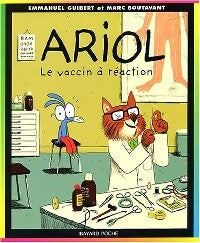 Ariol Tome IV : La vaccin à réaction - Emmanuel Guibert - Livre