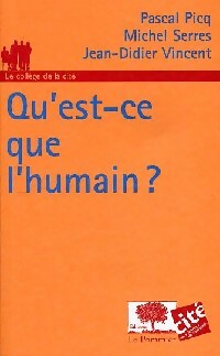 Livrenpoche : Qu'est-ce que l'humain ? - Jean-Claude Ameisen - Livre