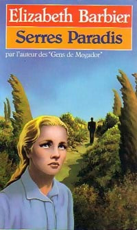 Livrenpoche : Serres paradis - Elisabeth Barbier - Livre