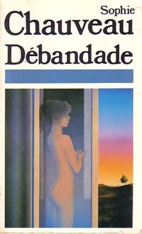 Livrenpoche : Débandade - Sophie Chauveau - Livre
