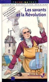 Livrenpoche : Les savants et la Révolution - Florence Besset - Livre