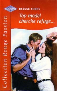 Livrenpoche : Top model cherche refuge... - Ryanne Corey - Livre
