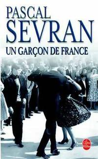 Un garçon de France - Pascal Sevran -  Le Livre de Poche - Livre