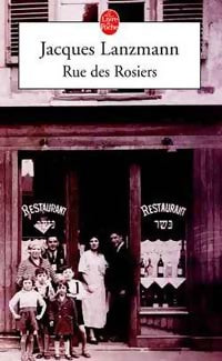 Livrenpoche : Rue des rosiers - Jacques Lanzmann - Livre