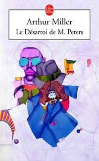 Livrenpoche : Le désarroi de M. Peters - Arthur Miller - Livre
