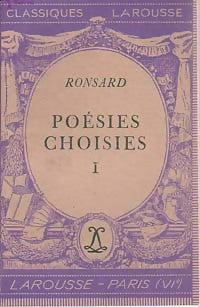 Poésies choisies - Pierre De Ronsard -  Classiques Larousse - Livre