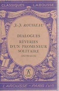 Livrenpoche : Dialogues / Rêveries d'un promeneur solitaire (extraits) - Jean-Jacques Rousseau - Livre