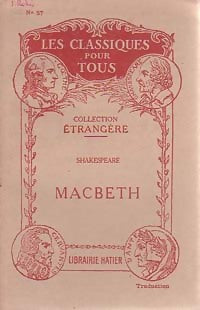 Macbeth - William Shakespeare -  Les classiques pour tous - Livre