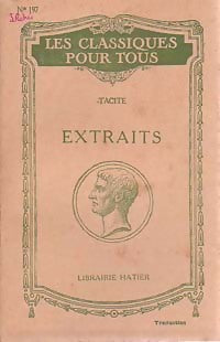 Extraits - Tacite -  Les classiques pour tous - Livre