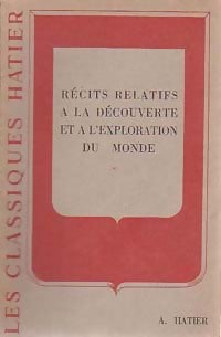 Livrenpoche : Récits relatifs à la découverte et à l'exploration du monde - Collectif - Livre