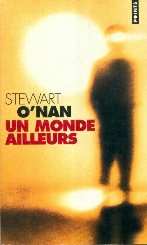 Livrenpoche : Un monde ailleurs - Stewart O'Nan - Livre