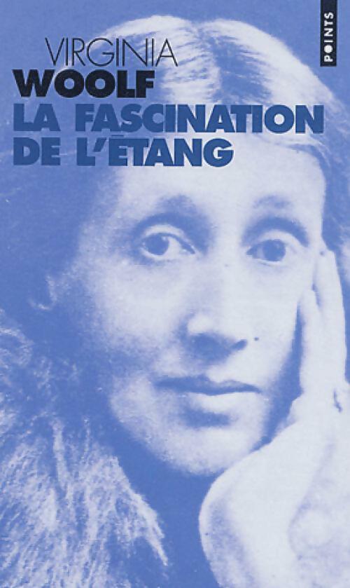 Livrenpoche : La fascination de l'étang - Virginia Woolf - Livre