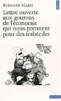 Livrenpoche : Lettre ouverte aux gourous de l'économie qui nous prennent pour des imbéciles - Bernard Maris - Livre