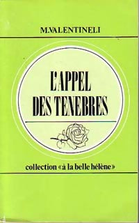 Livrenpoche : L'appel des ténèbres - M. Valentineli - Livre