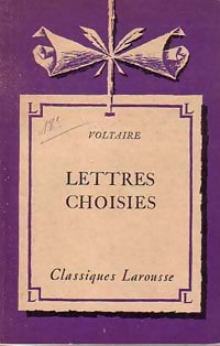Lettres choisies - Voltaire -  Classiques Larousse - Livre