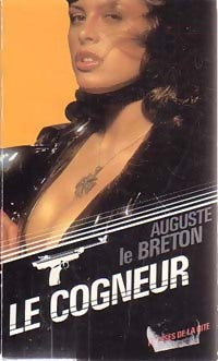 Livrenpoche : Le cogneur - Auguste Le Breton - Livre