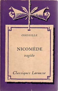 Nicomède - Pierre Corneille -  Classiques Larousse - Livre