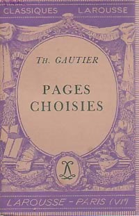 Livrenpoche : Pages choisies - Théophile Gautier - Livre