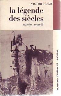 Livrenpoche : La légende des siècles (extraits) Tome II - Victor Hugo - Livre