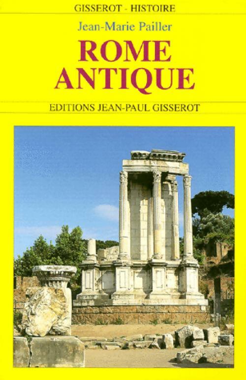 Livrenpoche : Rome antique - Jean-Marie Pailler - Livre