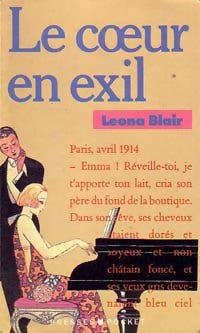 Livrenpoche : Le coeur en exil - Leona Blair - Livre