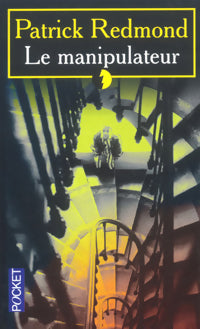 Livrenpoche : Le manipulateur - Patrick Redmond - Livre