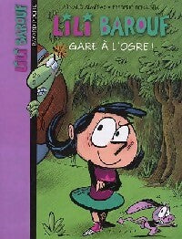 Livrenpoche : Gare à l'ogre ! - Arnaud Alméras - Livre