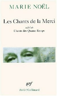 Livrenpoche : Les chants de la merci / Chats des quatre-temps - Marie Noël - Livre