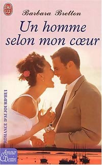 Livrenpoche : Un homme selon mon coeur - Barbara Bretton - Livre