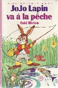 Livrenpoche : Jojo Lapin va à la pêche - Enid Blyton - Livre