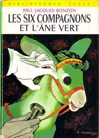 Livrenpoche : Les six compagnons et l'âne vert - Paul-Jacques Bonzon - Livre