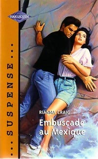 Livrenpoche : Embuscade au Mexique - Rianna Craig - Livre