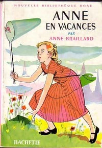 Livrenpoche : Anne en vacances - Anne Braillard - Livre